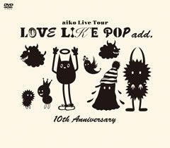 LOVE LIKE POP add. 10th Anniversary